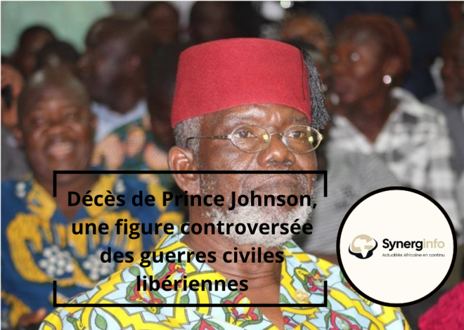 Décès de Prince Johnson, une figure controversée des guerres civiles libériennes