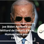 Joe Biden anuncia mil milhões de dólares em ajuda humanitária para África