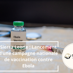 Serra Leoa: Lançada campanha nacional de vacinação contra o Ébola